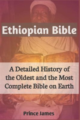 How Many Books Are in the Ethiopian Bible: A Detailed Exploration