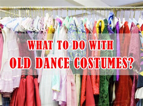 what to do with old dance costumes: exploring the cultural significance of dance heritage